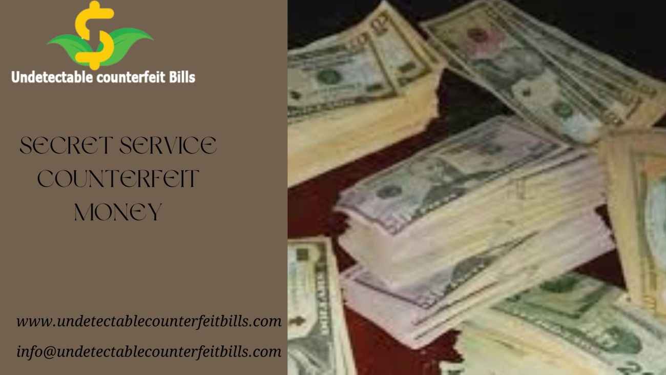 Secret Service Counterfeit Money